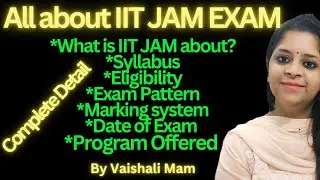 IIT JAM Exam Complete Information |Joint Admission Test. For Masters|#iitjammaths #iitjam
