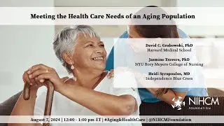 Meeting the Health Care Needs of an Aging Population