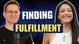 How Do People Find Fulfillment in Life - Andrea Fung | Podcast Ep. 061
