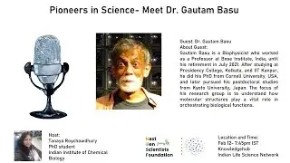 Pioneers in Science- Meet Dr. Gautam Basu