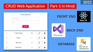 CRUD Web Application In ReactJs + .Net Core Web API + Sql Server Part-1 In Hindi. FullStack Web App.