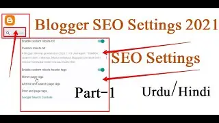 Blogger Basic SEO Setting 2021 Part 1
