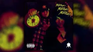 Murda, Murda, Murda! Mob 1 X Mortuary 2017 Single