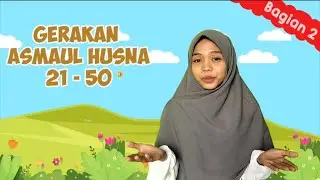 ASMAUL HUSNA & GERAKAN | BAGIAN 2