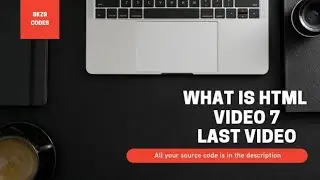 Html Assignment and last video. 
