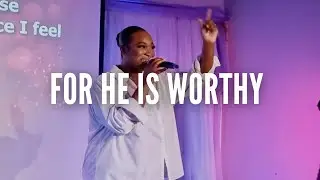 For He is Worthy - COLIG