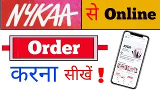 nykaa pe order shopping kaise karte hain new | how to order shopping nykaa products
