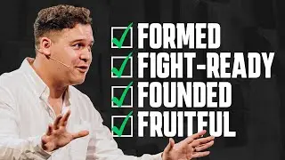 Formed, Fight-Ready, Founded & Fruitful || Ps Joe Manase