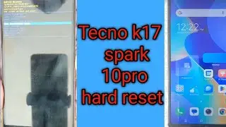tecno k17 hard reset
