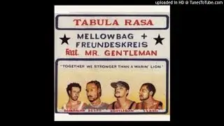 Mellowbag & Freundeskreis - Tabula Rasa