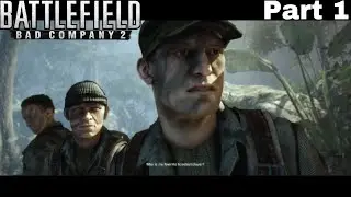 Battlefield Bad Company 2 Gameplay Walkthrough Part 1