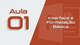 PowerPoint Lesson #01 - Basic Interface and Formatting