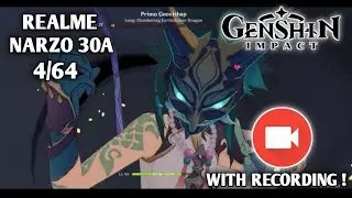 GENSHIN IMPACT REALME NARZO 30A WITH RECORDING ! - Genshin Impact