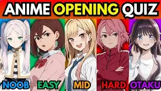 ANIME OPENING QUIZ🔥 - 100 Openings [VERY EASY - VERY HARD]