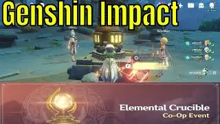 Genshin Impact: New Event/Elemental Crucible/Co-op Hype/It Works Super Smooth