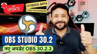 Latest Features Of New OBS Studio 30.2.3 | New OBS UPDATE OBS 30.2 update | Hybrid MP4 in OBS