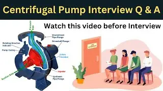 Centrifugal Pump Interview Questions and Answers (Part-3) | Pump Questions in Interview