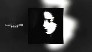 Autxmn Love - BLUR (feat. FLONEX,2003)