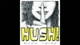 Hush - Fool for your loving