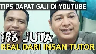 INSAN TUTOR | BERAPA GAJI YOUTUBER PEMULA | bikin semangat atau bikin malas