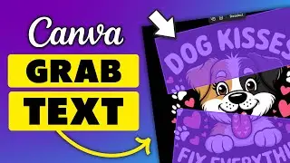 How to Use Canva Grab Text