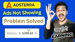 Adsterra Ads Not Showing Problem Solved | Adsterra Ads Not Working ?