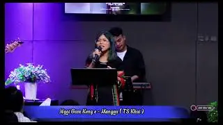 Ngai  Ngam Keng e - Mangnu  ( TS Khai )