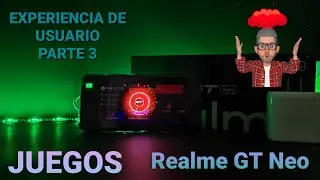 Realme GT Neo, Experiencia de usuario(review), Parte 3: Juegos, en español