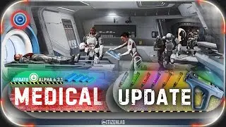 Star Citizen Medical Update 4.3.1 Very IMPORTANT! Things You Need to Know ⛨ Best Medical Guide ✅