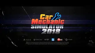 Car Mechanic Simulator 2018. Устроился работать в авто мастерскую