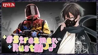 【SR鯖/RUST】初めてのスト鯖RUST ５日目 #SR鯖【相馬業/Vtuber】