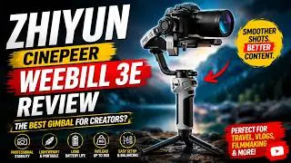 THIS IS THE BEST MIRRORLESS CAMERA GIMBAL ! 𝐙𝐇𝐈𝐘𝐔𝐍 𝐂𝐢𝐧𝐞𝐩𝐞𝐞𝐫 𝐖𝐞𝐞𝐛𝐢𝐥𝐥 𝟑𝐄 𝐆𝐈𝐌𝐁𝐀𝐋