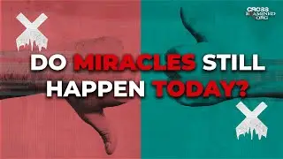 Cessationist vs. Continuationist: Do Miracles Still Happen Today?
