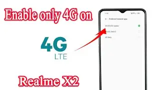 How to enable 4G LTE only on Realme X2