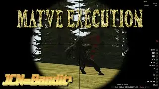 matve EXECUTION - ARMA 2 DAYZ EPOCH