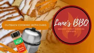 Outback Cooking - Cobb smoked Lane's BBQ Chicken