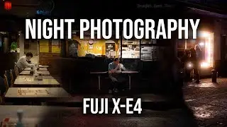 Night Street Photography With The Fujifilm XE4 | London POV