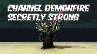 Channel Demonfire SECRETLY STRONG - 11.0.2 Destruction Warlock PvP - WoW The War Within