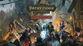 Pathfinder Kingmaker Enhanced Plus - #10 - Busy Baron