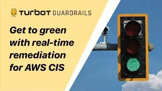 Get to green with real-time remediation for AWS CIS v3.0.0