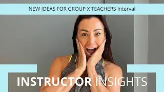 NEW IDEAS FOR GROUP X TEACHERS  Interval