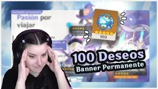 Gasto 100 DESEOS en el banner permanente 🌠💔