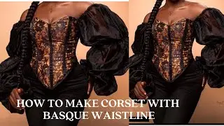 HOW TO MAKE CORSET TOP WITH BASQUE WAISTLINE
