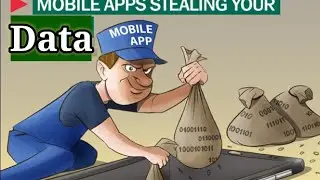 how mobile apps steal your personal data || safety tips