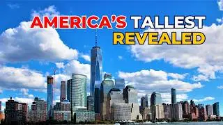 Top 6 Tallest Buildings in the United States Revealed