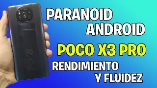 INSTALAR PARANOID ANDROID POCO X3 PRO