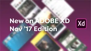 Whats new with Adobe XD CC - Nov '17 Edition - Design Specs
