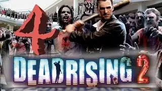 Прохождение Dead Rising 2 - Часть 4