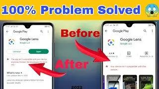 Google Lens not Available For Your Device Problem Solve 100% || Download Google Lens For All Device