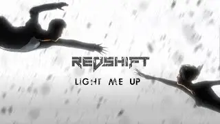 THE REDSHIFT EMPIRE - Light Me Up (Official Music Video)